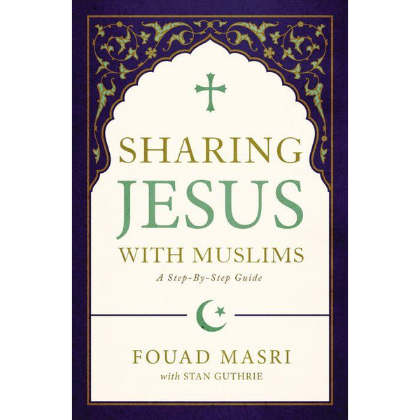 Sharing Jesus with Muslims