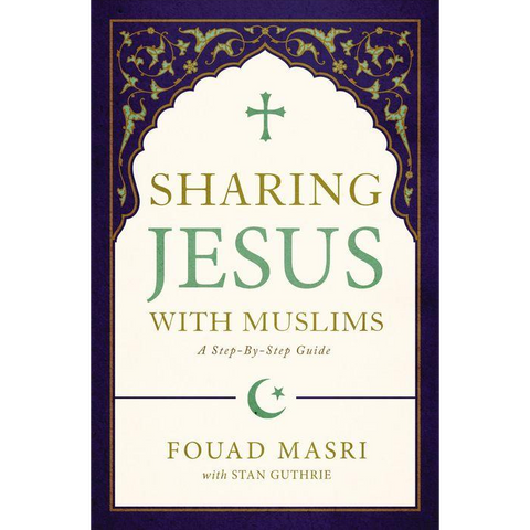 Sharing Jesus with Muslims